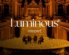 Luminous Concert